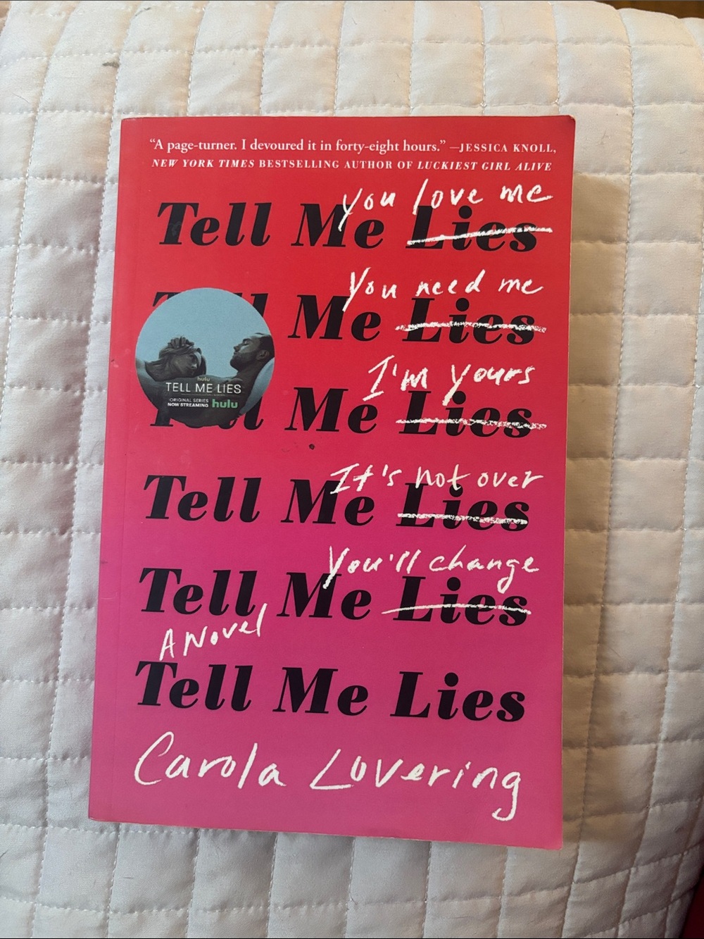 Tell Me Lies by Carola Lovering - Paperback Novel